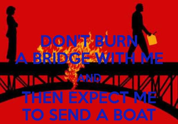 burn bridge