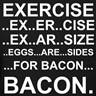 Image result for exercise bacon shirt